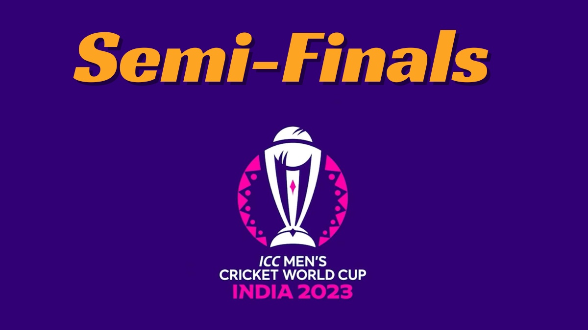 Icc World Cup 2023 Semi Final Match Dates Venues Announced Timesways 0836